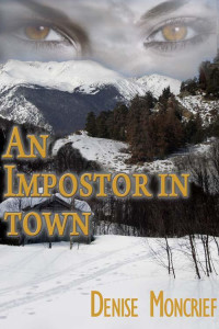 Moncrief, Denise — An Impostor in Town (Colorado Series)
