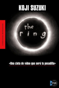 Koji Suzuki — The ring