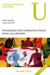 Amado Gilles — Dynamique des communications dans les groupes