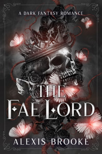 Brooke, Alexis — The Fae Lord (The Fae Court Book 2)