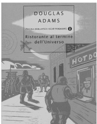 Ristorante al termine dell'universo — Douglas N. Adams