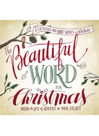 Mary E DeMuth; — The Beautiful Word for Christmas