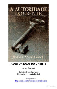 Jimmy Swaggart — A Autoridade do Crente