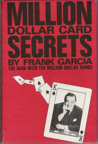 Frank Garcia — Million Dollar Cards Secrets