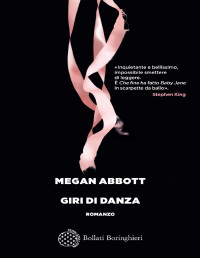 Megan Abbott — Giri di danza