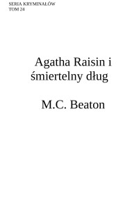 Juza — Agatha Raisin i smiertelny dlug - M.C.Beaton