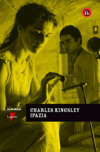 Charles Kingsley — Ipazia