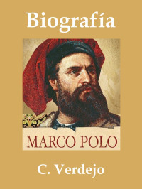 C. Verdejo — Biografia de Marco Polo