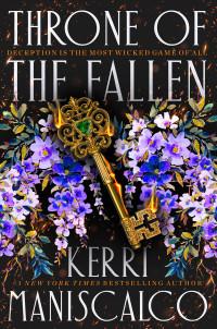 Kerri Maniscalco — Throne of the Fallen