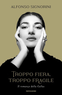 Alfonso Signorini — Troppo fiera, troppo fragile