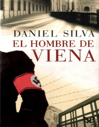 Daniel Silva — El Hombre De Viena