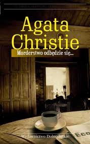 Christie Agata — Morderstwo odbędzie się...