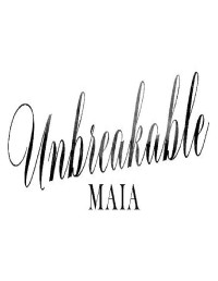 Maia — Unbreakable (Unfaithful series Vol.2) (Italian Edition)