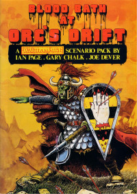 Games Workship — Warhammer - Blood Bath At Orc's Drift --- Scanned by Number 6 ---