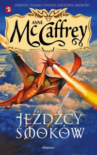 Anne McCaffrey — Jeźdźcy Smoków