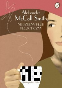 Alexander McCall Smith — Niedzielny klub filozoficzny