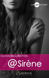 Olivia Billington — @Sirène, L'Intégrale
