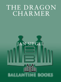 Siegel, Jan. — The Dragon Charmer