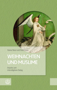 Hanna Nouri Josua, Heidi Josua — Weihnachten und Muslime