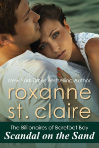 Roxanne St. Claire [Claire, Roxanne St.] — Scandal on the Sand