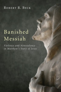 Robert R. Beck; — Banished Messiah