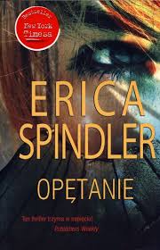 Erica Spindler — Opętanie