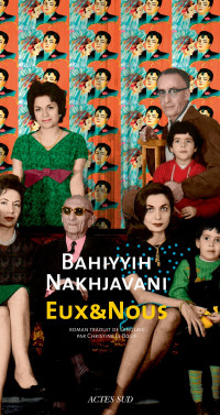 Bahiyyih Nakhjavani — Eux & Nous