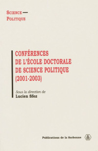 Lucien Sfez — Conférences de l'Ecole doctorale de Science politique