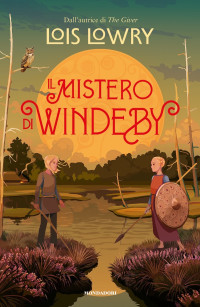 Lois Lowry — Il mistero di Windeby