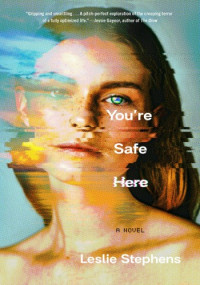 Leslie Stephens — You're Safe Here