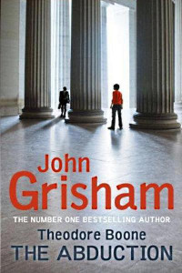 John Grisham — The Abduction