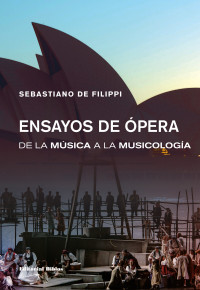 Sebastiano De Filippi; — Ensayos de pera