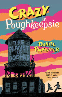 Daniel Pinkwater — Crazy in Poughkeepsie