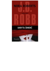 Nora Roberts — Ukryta śmierć