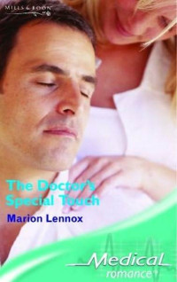 Marion Lennox — The Doctor’s Special Touch