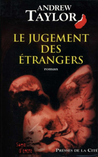 Taylor, Andrew — Le jugement des etrangers