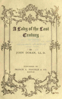 Dr. John Doran — A lady of the last century