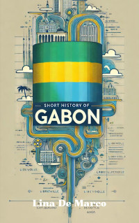 De Marco, Lina — Short history of Gabon