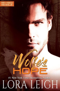 Lora Leigh — Wolfe's Hope