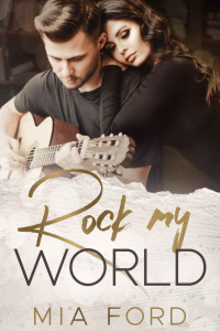 Mia Ford — Rock My World