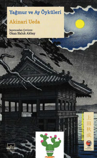 Akinari Ueda — Yağmur ve Ay Öyküleri