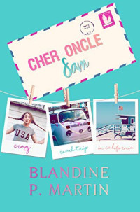 Blandine P. Martin — Cher oncle Sam