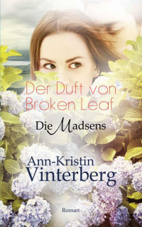 Vinterberg, Ann-Kristin — Madsen 2 - Der Duft von Broken Leaf