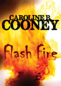 Caroline B. Cooney — Flash Fire