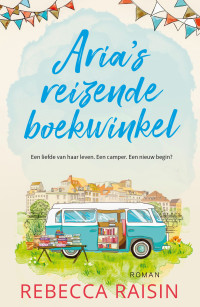 Rebecca Raisin — Aria's reizende boekwinkel