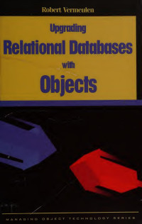 Robert Vermeulen — Upgrading Relational Databases with Objects