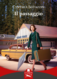 Sguazzin, Cynthia — Il passaggio (Italian Edition)
