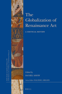 Savoy, Daniel — The Globalization of Renaissance Art: A Critical Review