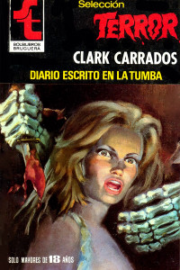 Clark Carrados — Diario escrito en la tumba