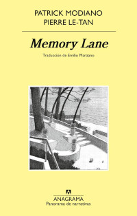 Patrick Modiano, Pierre Le-Tan — Memory Lane